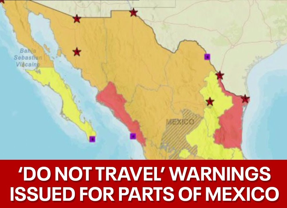 Do Not Travel: New US Travel Advisory for Mexico