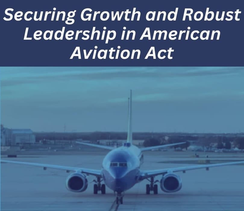 FAA atkārtotas autorizācijas likumprojekts, kas ir būtisks ASV ceļojumu nozarei