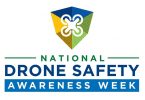 FAA first National Drone Safety Awareness Week starts today