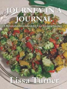 Journey in a Journey: un livre de cuisine personnalisé pour votre voyage culinaire par Lissa Turner