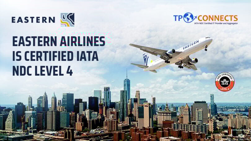 , Eastern Airlines invests in New Distribution Capabilities, eTurboNews | eTN